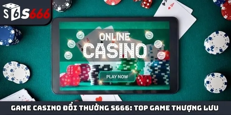 Game casino đổi thưởng