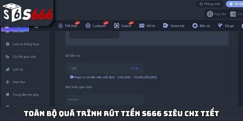 Toàn bộ quá trình rút tiền S666 siêu chi tiết